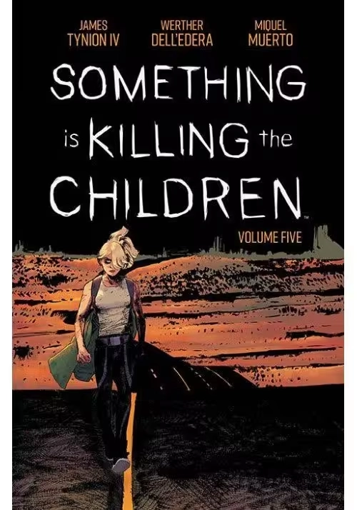 SOMETHING IS KILLING CHILDREN TP VOL 05