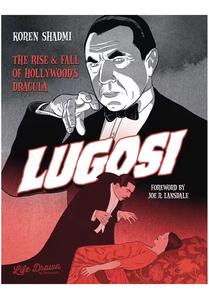 LUGOSI RISE & FALL OF HOLLYWOODS DRACULA HC