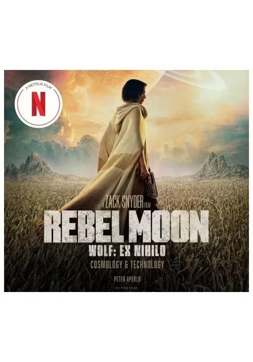 REBEL MOON WOLF EX NIHILO COSMOLOGY & TECHNOLOGY HC