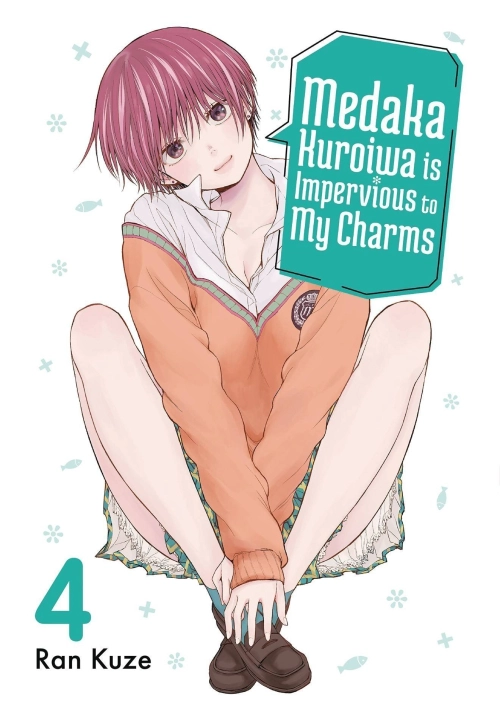MEDAKA KUROIWA IS IMPERVIOUS TO MY CHARMS GN VOL 04