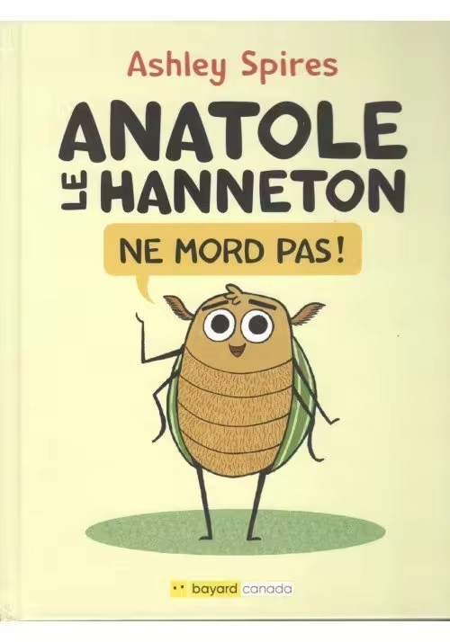 ANATOLE LE HANNETON NE MORD PAS!