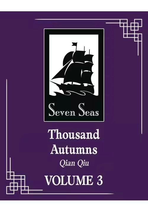 THOUSAND AUTUMNS QIAN QIU L NOVEL VOL 03
