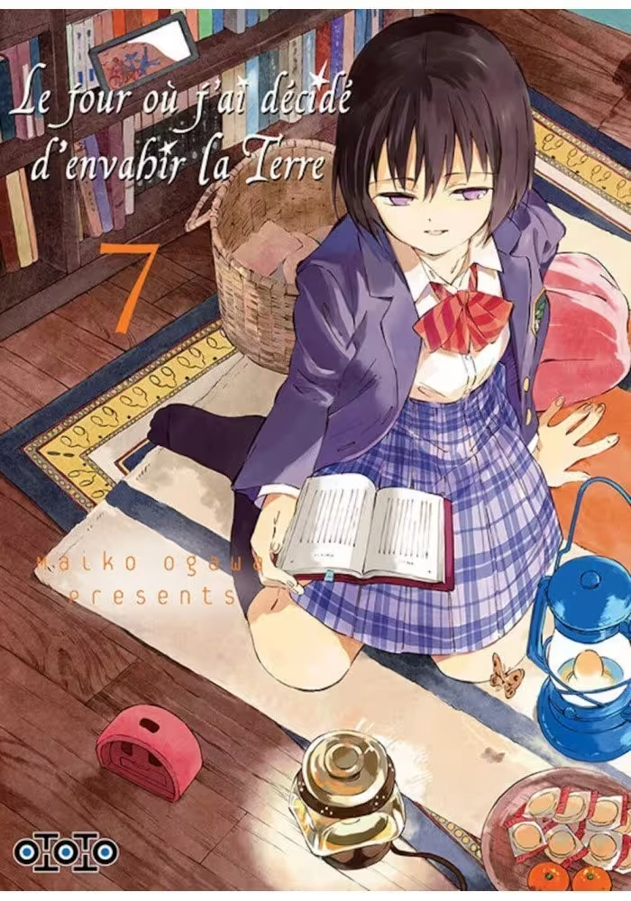 LE JOUR OÙ J'AI DÉCIDÉ D'ENVAHIR LA TERRE TOME 7