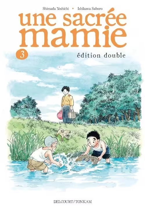 UNE SACRÉE MAMIE : ÉDITION DOUBLE TOME 3