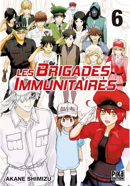 LES BRIGADES IMMUNITAIRES TOME 6