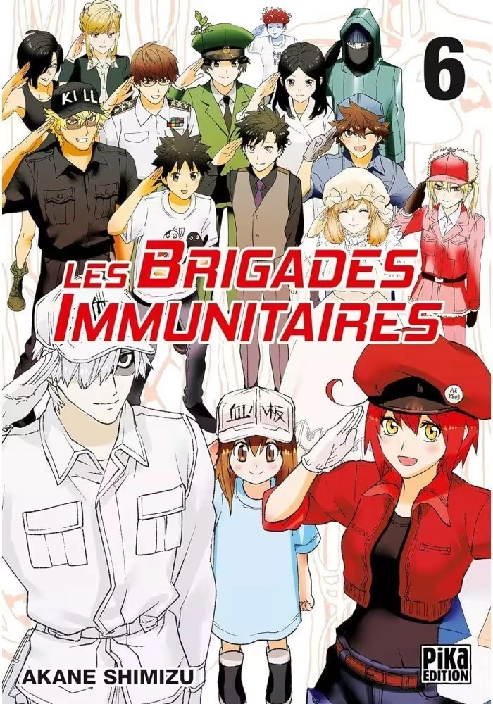 LES BRIGADES IMMUNITAIRES TOME 6