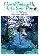 WORDS BUBBLE UP LIKE SODA POP GN VOL 03