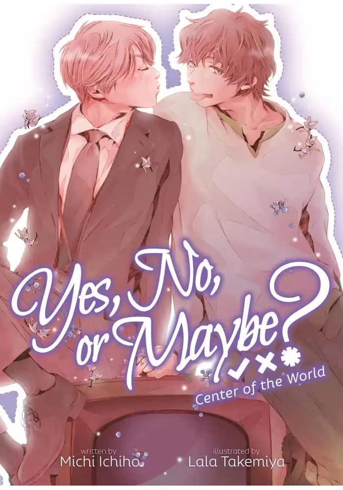 YES NO OR MAYBE CENTER OF WORLD SC NOVEL