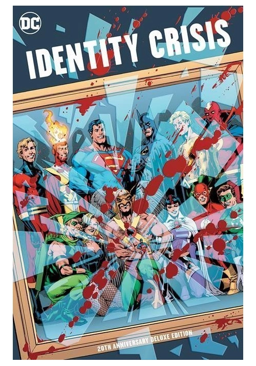 IDENTITY CRISIS 20TH ANNIVERSARY DELUXE EDITION HC DIRECT MARKET EXCLUSIVE RAGS MORALES VARIANT COVER