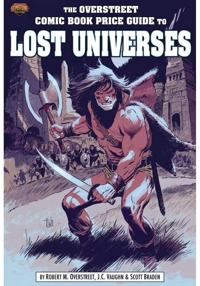 OVERSTREET GUIDE TO LOST UNIVERSES SC VOL 01 CVR A IRONJAW