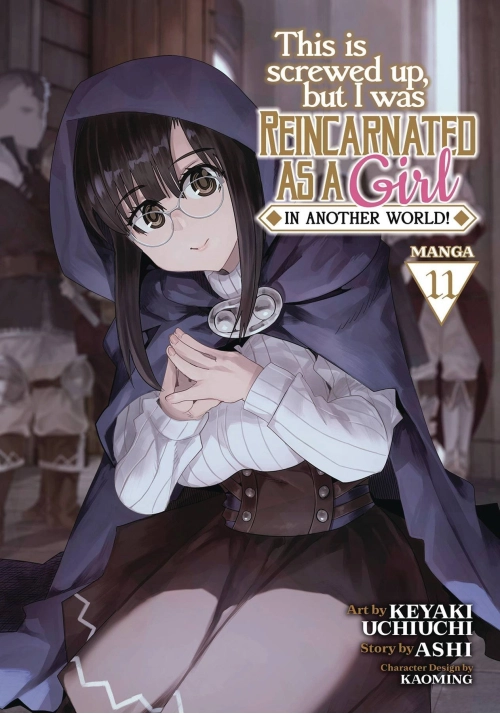 THIS IS SCREWED UP REINCARNATED AS GIRL GN VOL 11