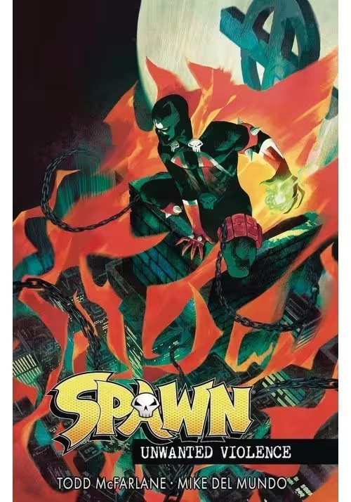 SPAWN UNWANTED VIOLENCE TP (MR)