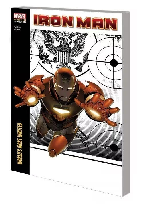 IRON MAN MODERN ERA EPIC COLL TP VOL 03 WORLDS MOST WANTED