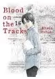 BLOOD ON TRACKS GN VOL 16 (MR)