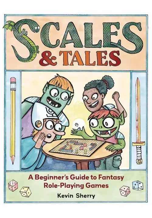 SCALES & TALES BEGINNERS GUIDE TO FANTASY ROLE PLAYING GAMES