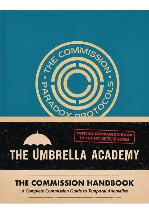 UMBRELLA ACADEMY THE COMMISSION HANDBOOK HC