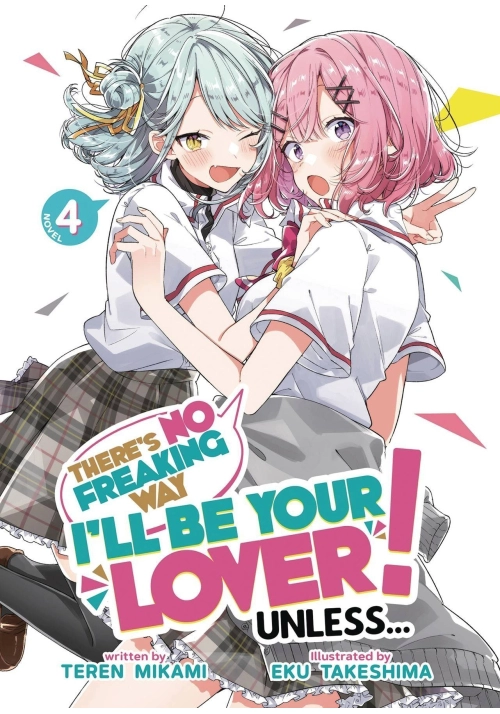 THERES NO FREAKING WAY BE YOUR LOVER L NOVEL VOL 04