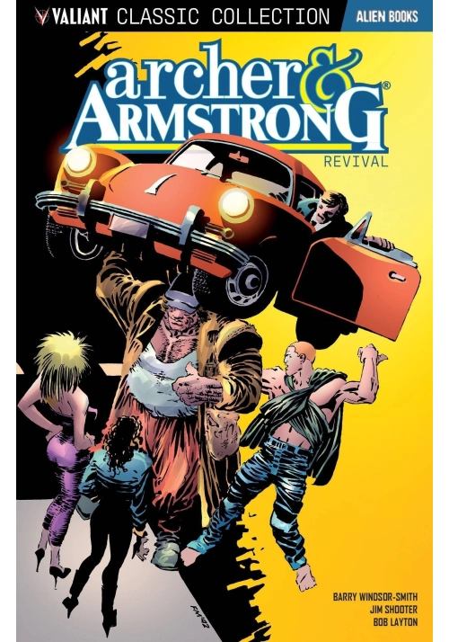 VALIANT CLASSICS ARCHER & ARMSTRONG REVIVAL TP