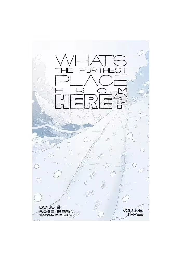 WHATS THE FURTHEST PLACE FROM HERE TP VOL 03