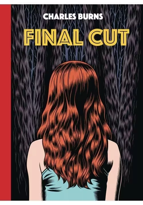 CHARLES BURNS FINAL CUT HC