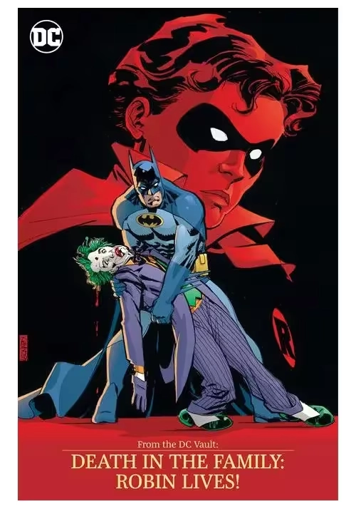 FROM THE DC VAULT DEATH IN THE FAMILY ROBIN LIVES TP
