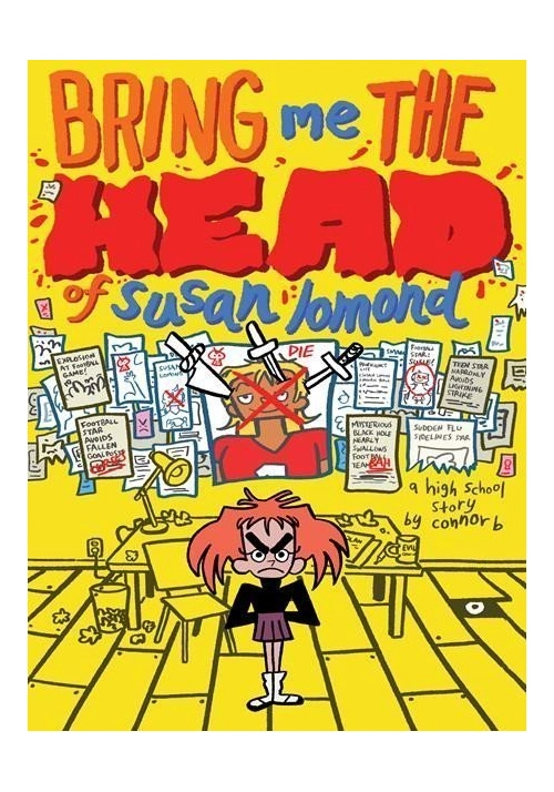 BRING ME THE HEAD OF SUSAN LOMOND A HIGH SCHOOL STORY OGN