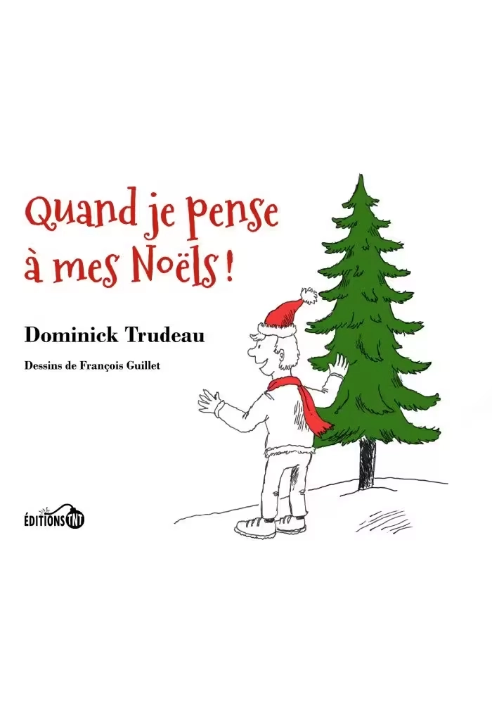 QUAND JE PENSE À MES NOËLS