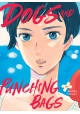 DOGS AND PUNCHING BAGS