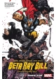 BETA RAY BILL BY DANIEL WARREN JOHNSON: ARGENT STAR TPB [NEW PRINTING]