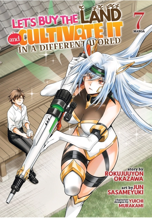 LET'S BUY THE LAND AND CULTIVATE IT IN A DIFFERENT WORLD (MANGA) VOL. 7