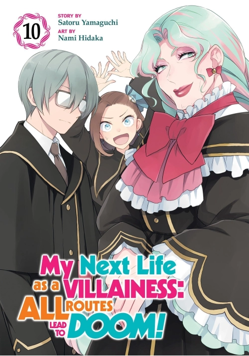 MY NEXT LIFE AS A VILLAINESS: ALL ROUTES LEAD TO DOOM! (MANGA) VOL. 10