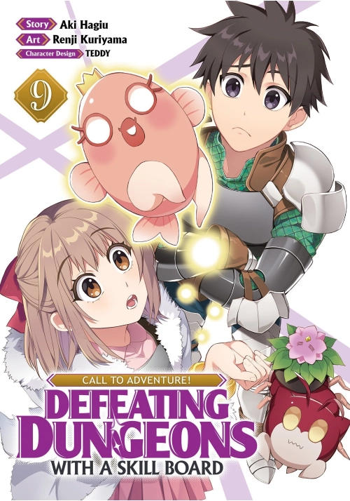 CALL TO ADVENTURE! DEFEATING DUNGEONS WITH A SKILL BOARD (MANGA) VOL. 9