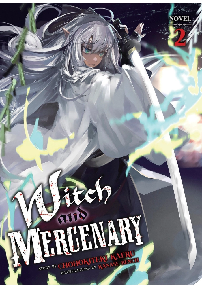 WITCH AND MERCENARY (LIGHT NOVEL) VOL. 2