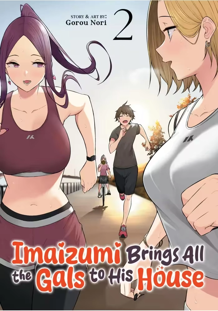 IMAIZUMI BRINGS ALL THE GALS TO HIS HOUSE VOL. 2