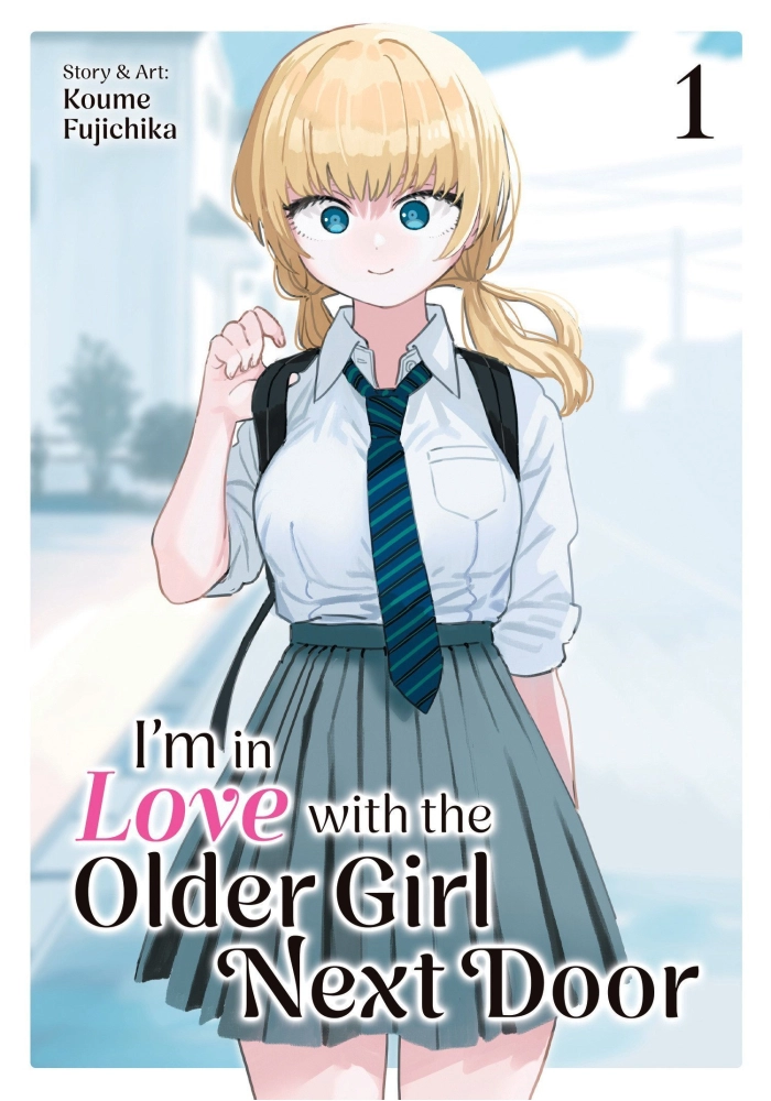 I'M IN LOVE WITH THE OLDER GIRL NEXT DOOR VOL. 1