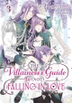 THE VILLAINESS'S GUIDE TO (NOT) FALLING IN LOVE 03 (MANGA)