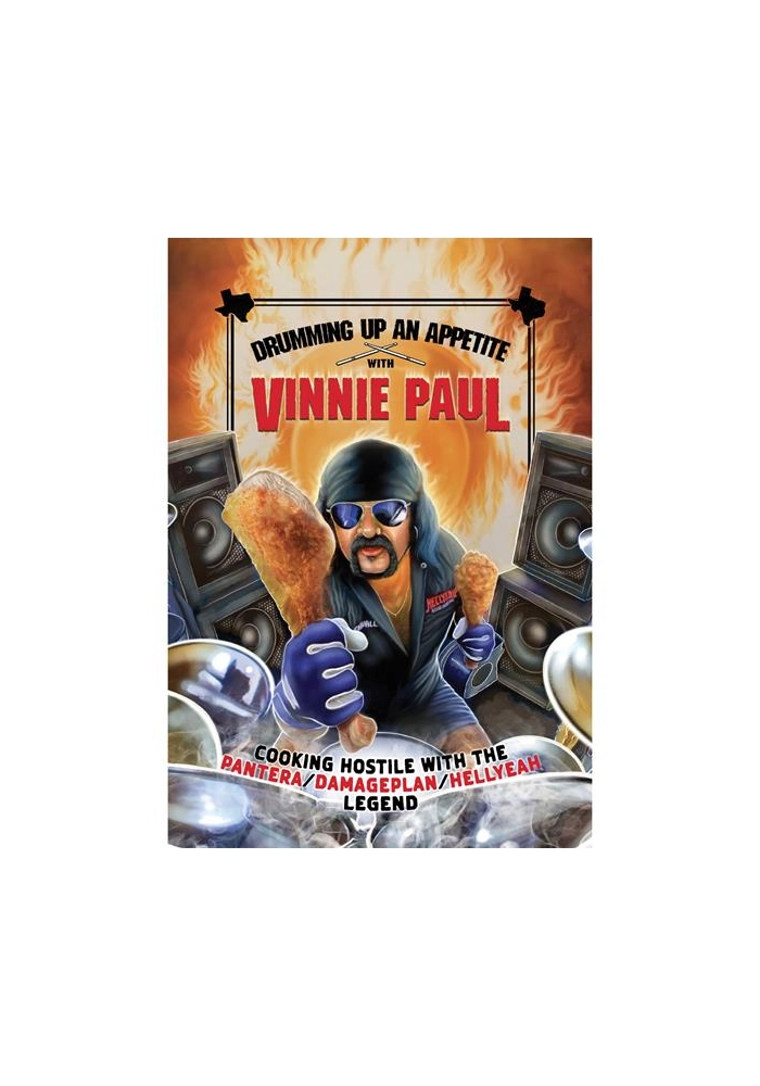 DRUMMING UP AN APPETITE WITH VINNIE PAUL HC