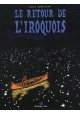 LE RETOUR DE L’IROQUOIS