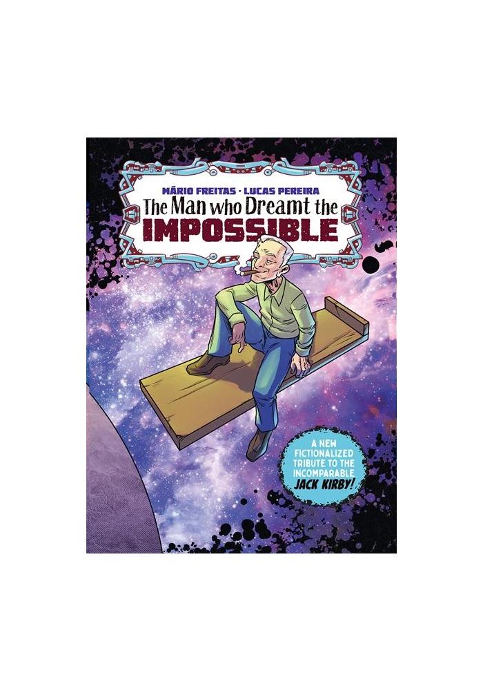 THE MAN WHO DREAMT THE IMPOSSIBLE A TRIBUTE TO JACK KIRBY (TREASURY EDITION) (ONE SHOT) (MR)