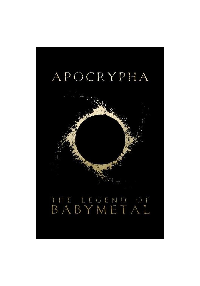 APOCRYPHA THE LEGEND OF BABY METAL TP PREVIOUSLY OFFERED THRU DIAMOND
