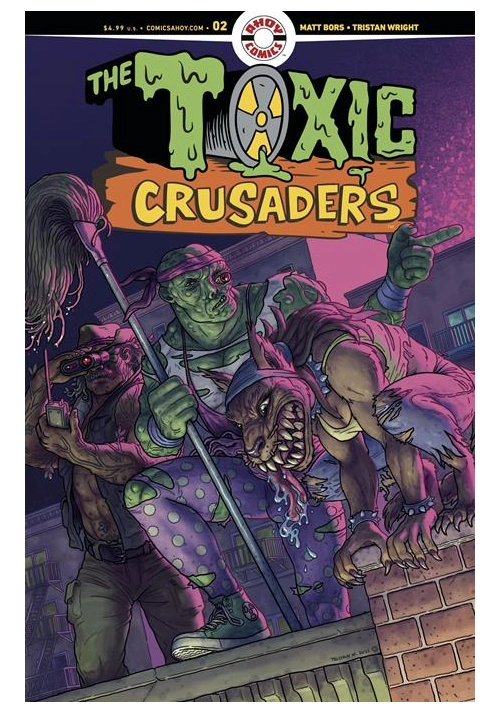 TOXIC CRUSADERS #2 (OF 5) CVR A TRISTAN WRIGHT (MR)