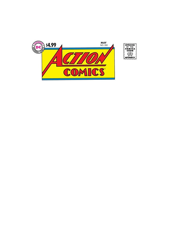 ACTION COMICS #252 FACSIMILE EDITION CVR C BLANK VAR