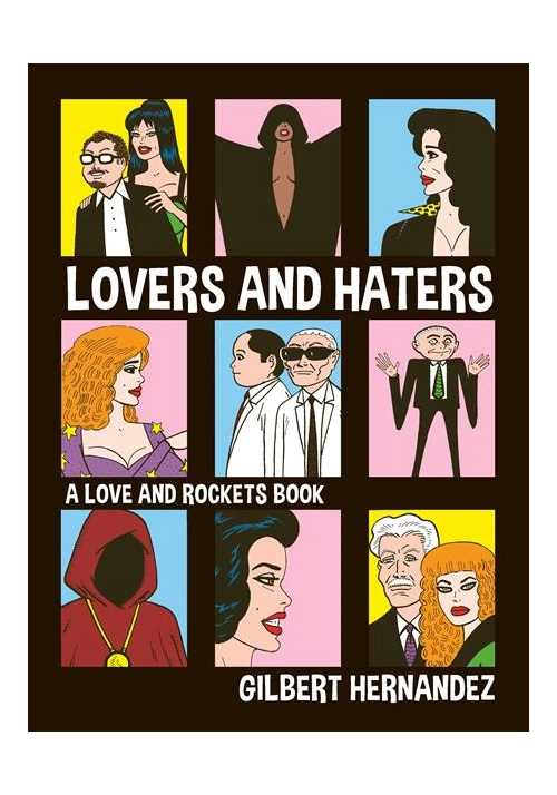 LOVERS AND HATERS TP A LOVE AND ROCKETS BOOK (MR)