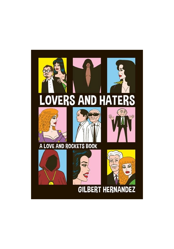 LOVERS AND HATERS TP A LOVE AND ROCKETS BOOK (MR)