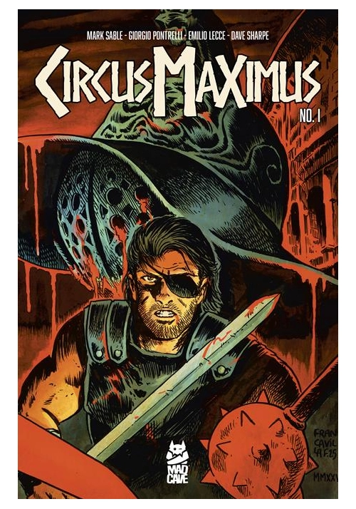 CIRCUS MAXIMUS #1 (OF 5) CVR B FRANCESCO FRANCAVILLA VAR