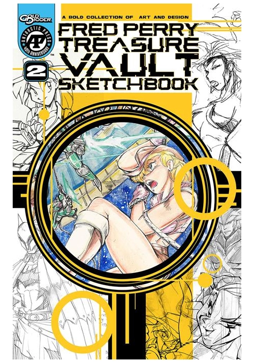 FRED PERRY TREASURE VAULT #2 CVR A FRED PERRY PENCIL SKETCH