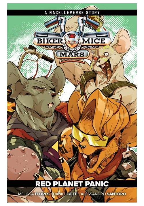 BIKER MICE FROM MARS TP VOL 01 RED PLANET PANIC