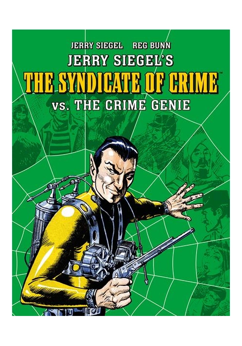 JERRY SIEGELS SYNDICATE OF CRIME VS THE CRIME GENIE TP PREVIOUSLY OFFERED THRU DIAMOND