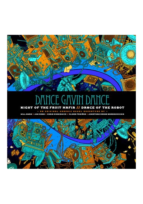 DANCE GAVIN DANCE NIGHT OF THE FRUIT MAFIA-DANCE OF THE ROBOT HC