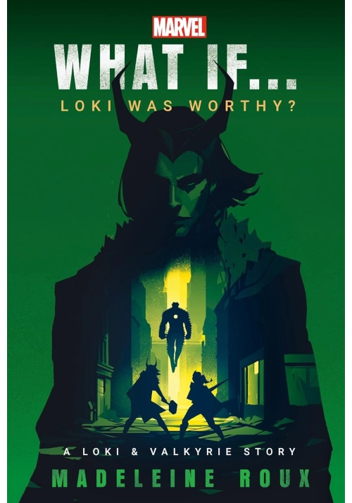 MARVEL: WHAT IF...LOKI WAS WORTHY? (A LOKI & VALKYRIE STORY)